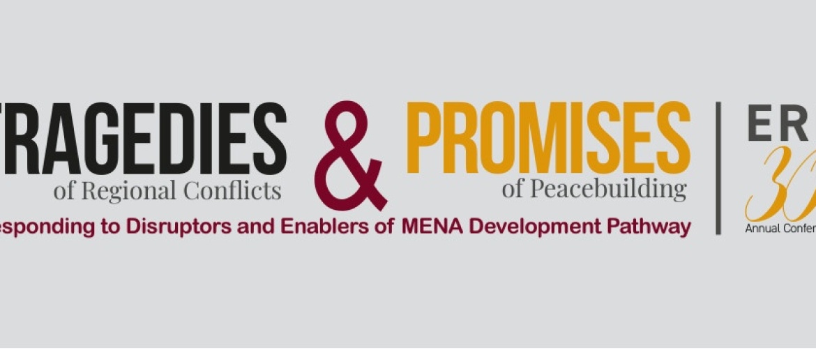  ERF 30th Annual Conference: Tragedies of Regional Conflicts and Promises of Peacebuilding