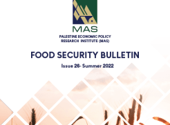 LATEST PALESTINE FOOD SECURITY BULLETIN (FSB)  FOCUSES ON LOCAL IMPACTS OF GLOBAL FOOD SUPPLY  AND PRICE CRISES