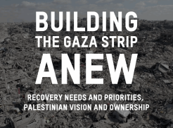 Rebuilding Gaza will cost seven times the total cost of all previous reconstruction attempts, and it will not succeed unless Palestinians take the lead.