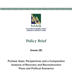 Postwar Gaza: Perspectives and a Comparative Analysis of Recovery and Reconstruction Plans and Political Scenarios