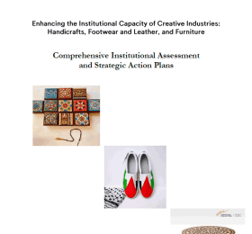 Enhancing the Institutional Capacity of Creative Industries: Handicrafts, Footwear and Leather, and Furniture