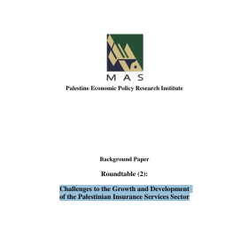 Challenges to the Growth and Development of the Palestinian Insurance Services Sector- Roundtable (2)