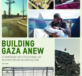 Building the Gaza Strip Anew: Recovery Needs and Priorities, Palestinian Vision and Ownership
