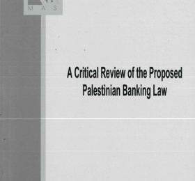 A Critical Review of the Proposed Palestinian Banking Law