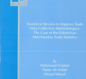 Analytical Review to Improve Trade Data Collection Methodologies: The Case of the Palestinian Merchandise Trade Statistics