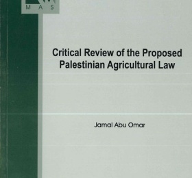 Critical Review of the Proposed Palestinian Agricultural Law