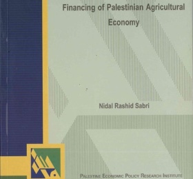 Financing of Palestinian Agricultural Economy.