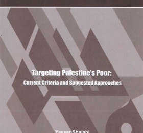 Targeting Palestine's Poor: Current Criteria and Suggested Approaches.