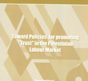 Toward Policies for promoting Trust in the Palestinian Labour Market