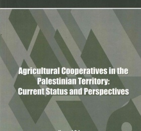 Agricultural Cooperatives in the Palestinian Territory: Current Status and Perspectives.