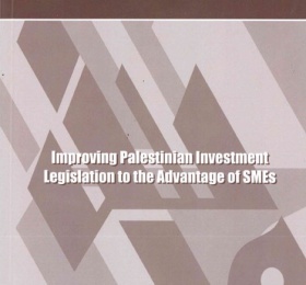 Improving Palestinian Investment Legislation to the Advantage of SMEs