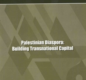 Palestinian Diaspora: Building Transnational Capital