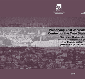 الحفاظ على القدس الشرقية في سياق حل الدولتين: الأجندة القطاعية القصيرة والمتوسطة المدى (2019-2023) لتنمية القدس الشرقية - ملخص