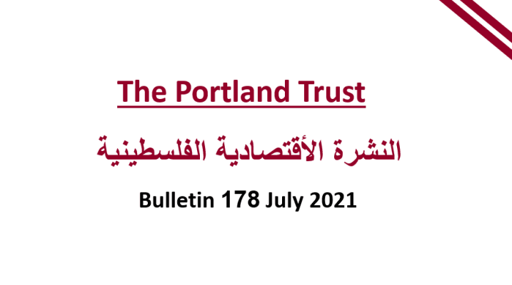 PALESTINIAN ECONOMIC BULLETIN  Bulletin 178,July 2021