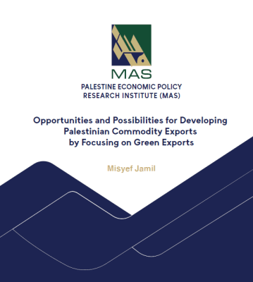 Opportunities and Possibilities for Developing Palestinian Commodity Exports by Focusing on Green Exports