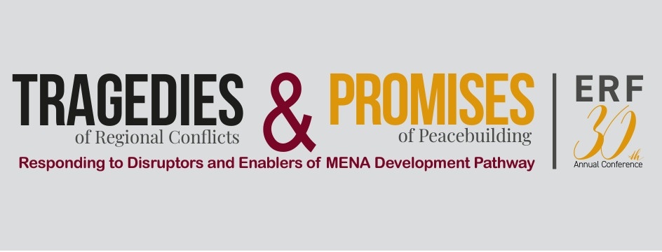  ERF 30th Annual Conference: Tragedies of Regional Conflicts and Promises of Peacebuilding