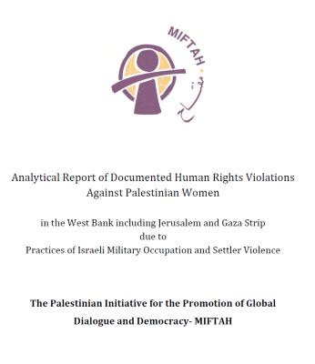 Analytical Report of Documented Human Rights Violations Against Palestinian Women