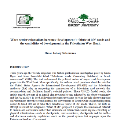 When settler colonialism becomes &lsquo;development&rsquo;: 'fabric of life &rsquo;roads and the spatiality's of development in the Palestinian West Bank