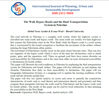 The Wall, Bypass Roads And The Dual Transportation System In Palestine