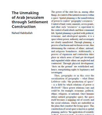 The Unmaking of Arab Jerusalem through Settlement Construction