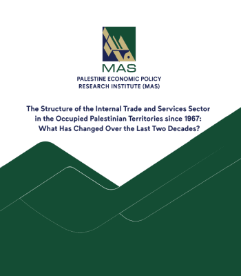 The Structure of the Internal Trade and Services Sector in the Occupied Palestinian Territories since 1967