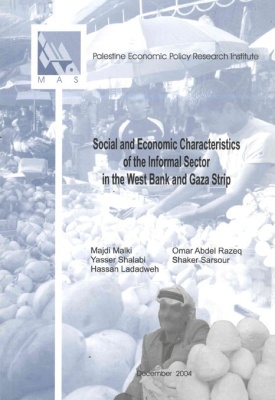 Social and Economic Characteristics of the Informal Sector in the West Bank and Gaza Strip