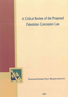 A Critical Review of the Proposed Palestinian Concession Law