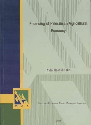 Financing of Palestinian Agricultural Economy.