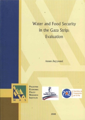 Water and Food Security in the Gaza Strip: Evaluation.