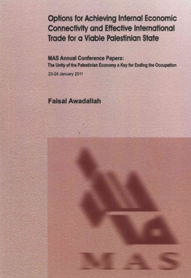 Options for Achieving Internal Economic Connectivity and Effective International Trade for a Viable Palestinian State