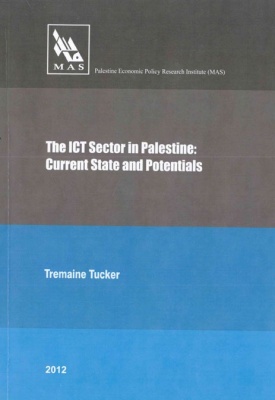 THE ICT SECTOR IN PALESTINE: Current State and Potentials